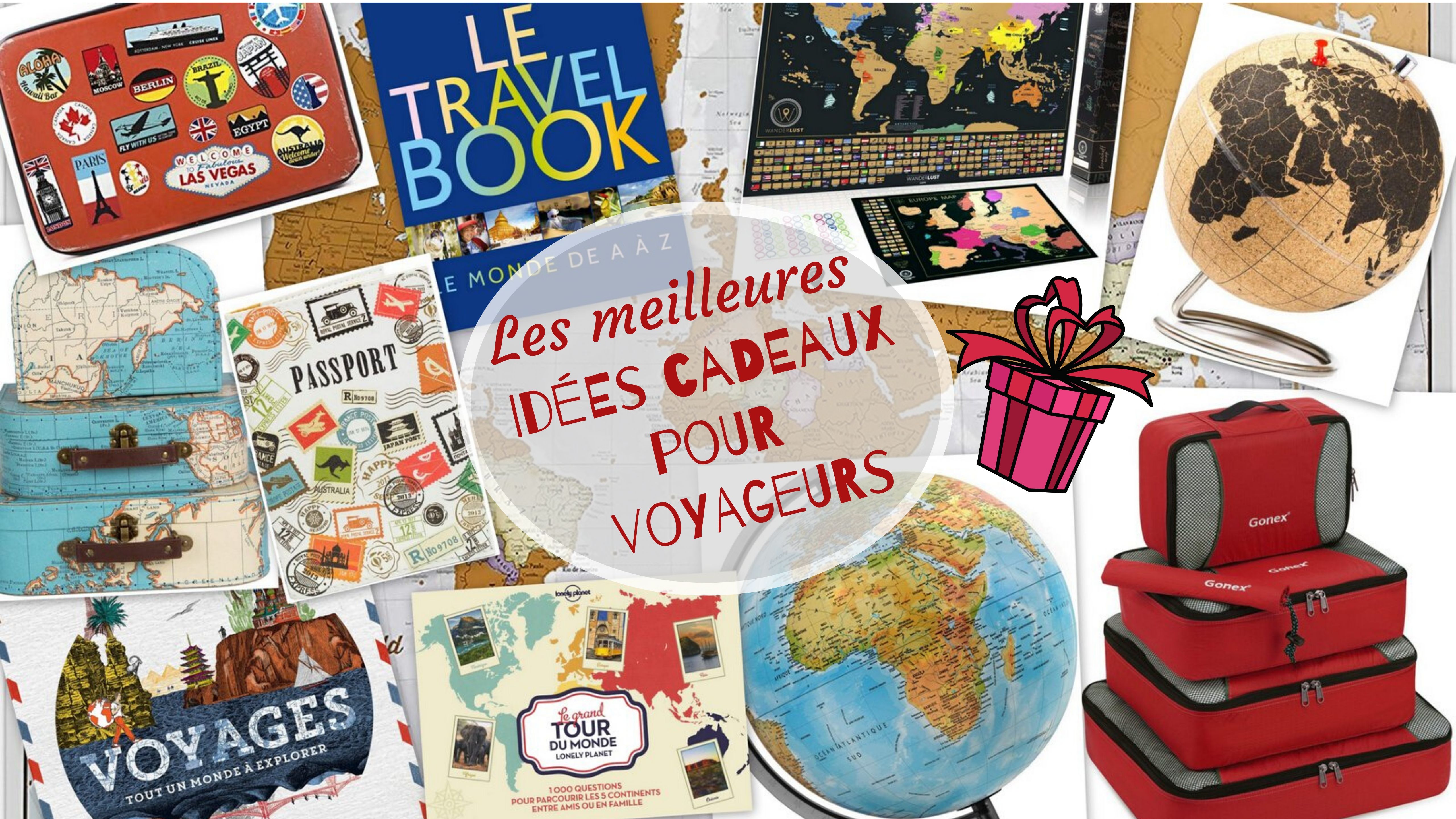 75+ Idées Cadeaux pour Voyageur – par thèmes et gammes de prix